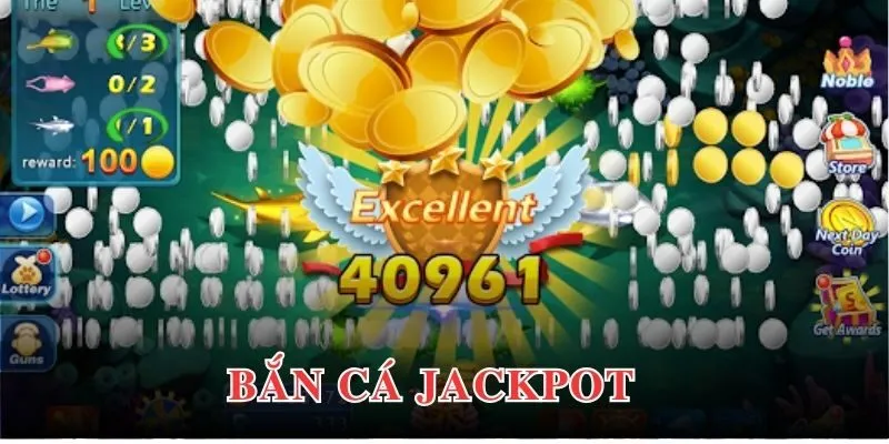 Bắn cá jackpot tạo sức hút nhờ quỹ thưởng cực hời