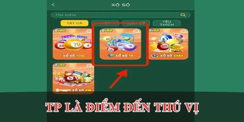 Xổ số EV88 TP là điểm đến thú vị