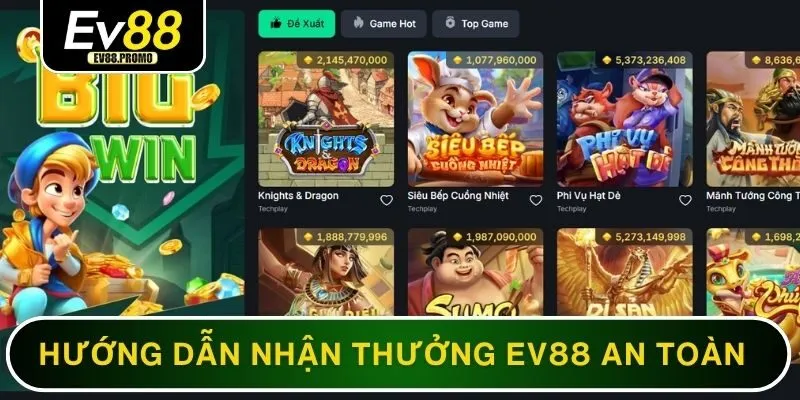 Hướng dẫn nhận thưởng EV88 an toàn thuận tiện nhất cho người mới